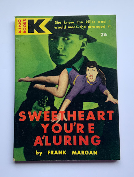 SWEETHEART YOURE  ALURING Australian Pulp Fiction crime paperback book